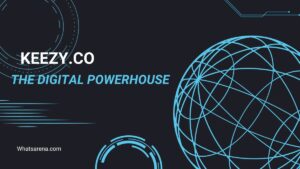 Keezy.co The Digital Power house