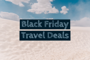 Black Friday Travel Deals