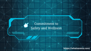 Commitment to Safety and Wellness