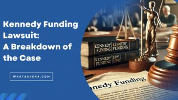 Kennedy Funding Lawsuit A Breakdown of the Case