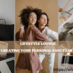 Key Elements of a Lifestyle Lounge