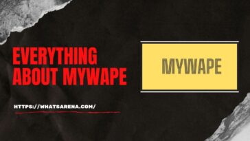 Everything About Mywape