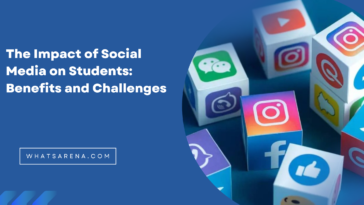 The Impact of Social Media on Students Benefits and Challenges