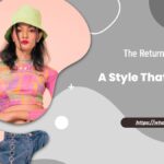 The Return of Y2K Style A Style That's Here to Stay