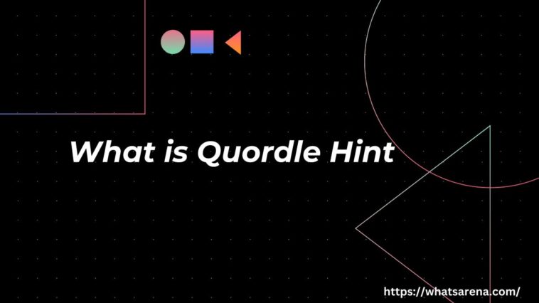 What is Quordle Hint