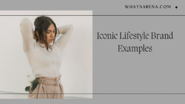 Lifestyle Brand Examples